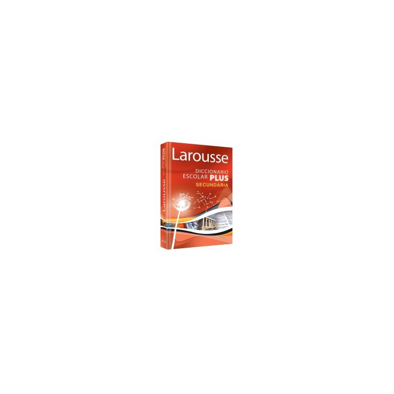 Diccionario Larousse Escolar Plus Secundaria